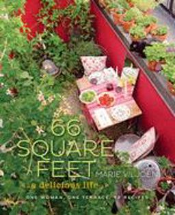 66 Square Feet A Delicious Life  9781617690501 Front Cover
