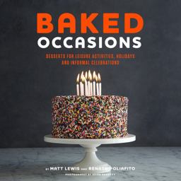 Baked Occasions Desserts for Leisure Activities, Holidays, and Informal Celebrations  9781617690518 Front Cover