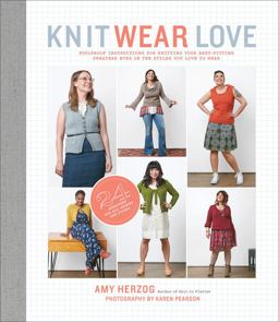 Knit Wear Love Foolproof Instructions for Knitting Your Best-Fitting Sweaters Ever in the Styles You Love to Wear  9781617691393 Front Cover