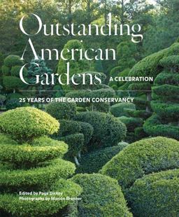 Outstanding American Gardens: a Celebration 25 Years of the Garden Conservancy  9781617691652 Front Cover