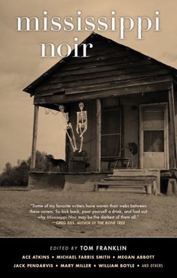Mississippi Noir  9781617752285 Front Cover