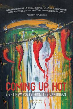 Coming up Hot Eight New Poets from the Caribbean  9781617754326 Front Cover