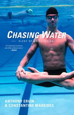 Chasing Water Elegy of an Olympian  9781617754449 Front Cover