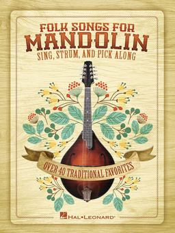 Folk Songs for Mandolin Sing, Strum and Pick Along  9781617804168 Front Cover