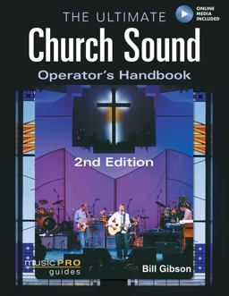 Ultimate Church Sound Operator's Handbook 2nd 9781617805578 Front Cover