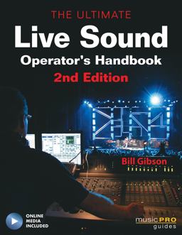 Ultimate Live Sound Operator's Handbook 2nd 9781617805592 Front Cover