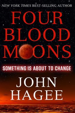 Four Blood Moons: Something Is About to Change  9781617952142 Front Cover