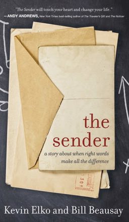 Sender A Story about When Right Words Make All the Difference  9781617957321 Front Cover