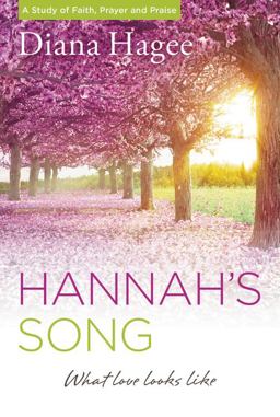 Hannah's Song What Love Looks Like  9781617958649 Front Cover