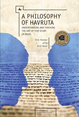 Philosophy of Havruta Understanding and Teaching the Art of Text Study in Pairs  9781618113856 Front Cover