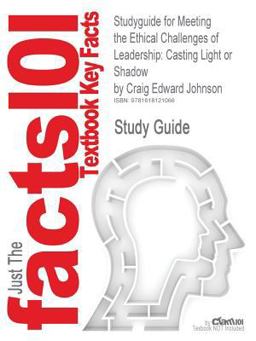 Studyguide for Meeting the Ethical Challenges of Leadership
