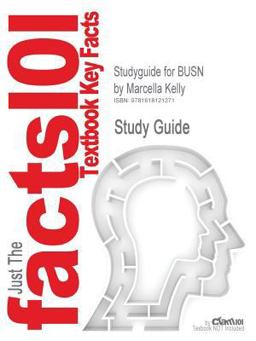 Outlines and Highlights for Busn by Marcella Kelly, Isbn