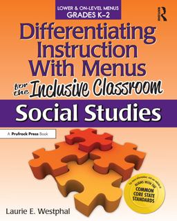 Differentiating Instruction with Menus for the Inclusive Classroom Social Studies (Grades K-2)  9781618210357 Front Cover