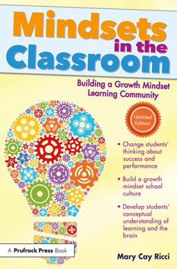 Mindsets in the Classroom Building a Culture of Success and Student Achievement in Schools  9781618210814 Front Cover