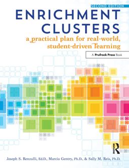 Enrichment Clusters A Practical Plan for Real-World, Student-Driven Learning 2nd 9781618211637 Front Cover