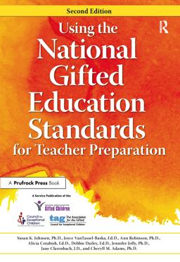 Using the National Gifted Education Standards for Teacher Preparation 2nd 9781618214768 Front Cover