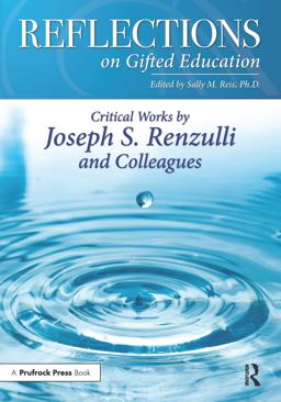 Reflections on Gifted Education Critical Works by Joseph S. Renzulli and Colleagues  9781618215055 Front Cover