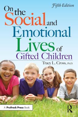 On the Social and Emotional Lives of Gifted Children 5th 9781618216694 Front Cover