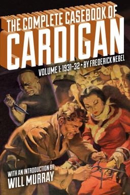 The Complete Casebook of Cardigan, Volume 1