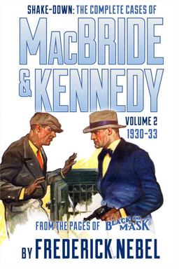 Shake-Down - the Complete Cases of MacBride and Kennedy Volume 2