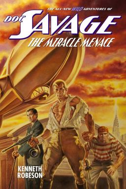 Doc Savage - the Miracle Menace