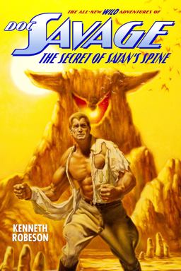 Doc Savage - the Secret of Satan's Spine