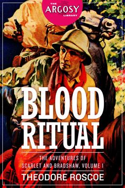 Blood Ritual - the Adventures of Scarlet and Bradshaw, Volume 1