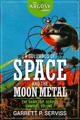 A Columbus of Space and the Moon Metal