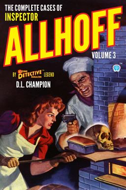 The Complete Cases of Inspector Allhoff, Volume 3