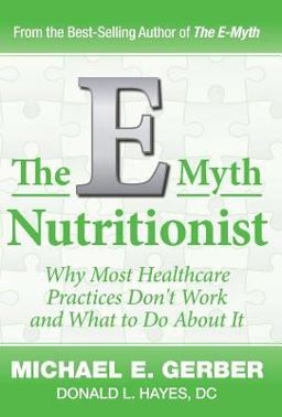 The e-Myth Nutritionist