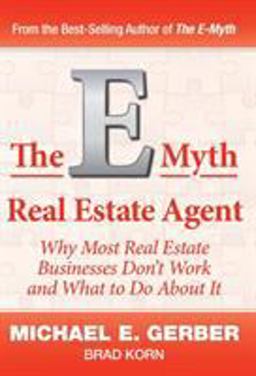 The e-Myth Real Estate Agent