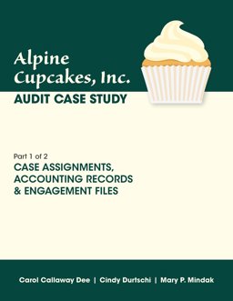 Alpine Cupcakes, Inc An Audit Case  9781618530738 Front Cover