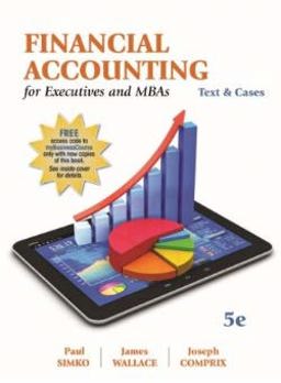 Financial Accounting for Executives and MBAs 5th 9781618533661 Front Cover