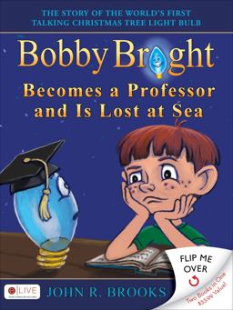 Bobby Bright Becomes a Professor and Is Lost at Sea