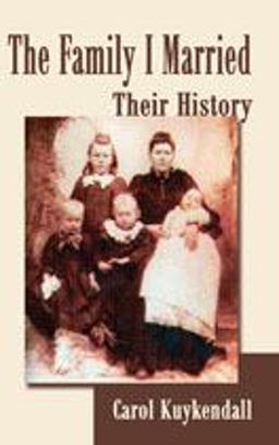 The Family I Married - Their History