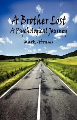 A Brother Lost - a Psychological Journey