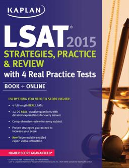 LSAT 2015 - Strategies, Practice, and Review with 4 Real Practice Tests