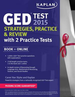 Kaplan GED® Test 2015 Strategies, Practice, and Review with 2 Practice Tests