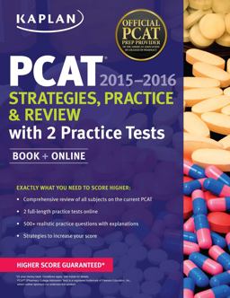 Kaplan PCAT 2015-2016 Strategies, Practice, and Review with 2 Practice Tests