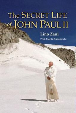 Secret Life of John Paul II  9781618904041 Front Cover