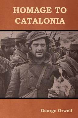Homage to Catalonia  9781618952738 Front Cover