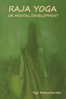 Raja Yoga or Mental Development