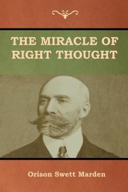 The Miracle of Right Thought