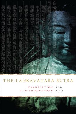 Lankavatara Sutra Translation and Commentary  9781619020993 Front Cover