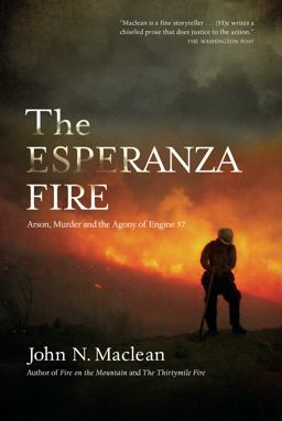 Esperanza Fire Arson, Murder, and the Agony of Engine 57  9781619022782 Front Cover