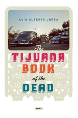 Tijuana Book of the Dead  9781619024823 Front Cover