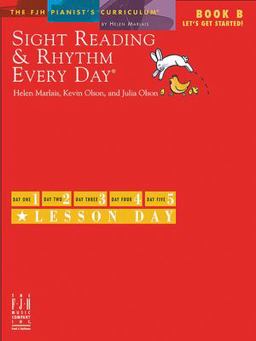Sight Reading and Rhythm Every Day, Let's Get Started Book B Sight Reading and Rhythm Every Day, Let's Get Started Book B