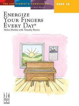 Energize Your Fingers Every Day, Book 3 Energize Your Fingers Every Day, Book 3