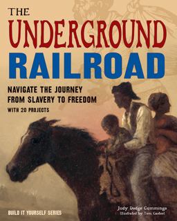 The Underground Railroad The Underground Railroad