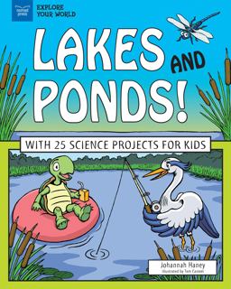 Lakes and Ponds! Lakes and Ponds!